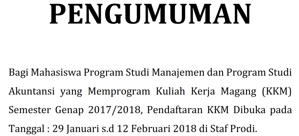 PENGUMUMAN KULIAH KERJA MAGANG (KKM) SEMESTER GENAP 2017-2018