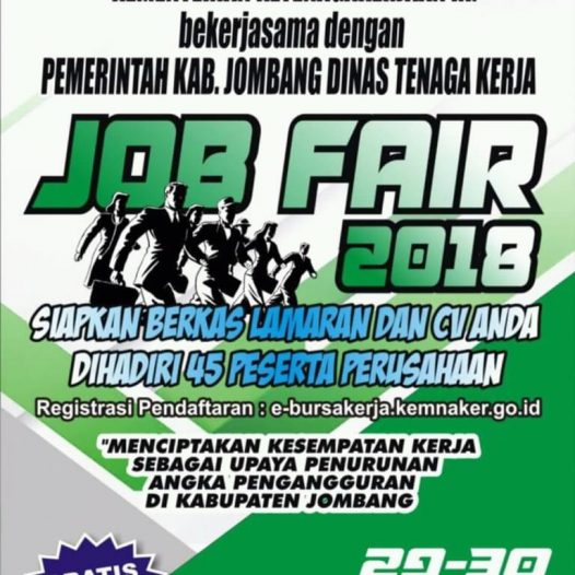 JOB FAIR 2018 KEMENTRIAN KETENAGAKERJAAN RI. BEKERJASAMA DENGAN PEMERINTAH KAB. JOMBANG DINAS TENAGA KERJA